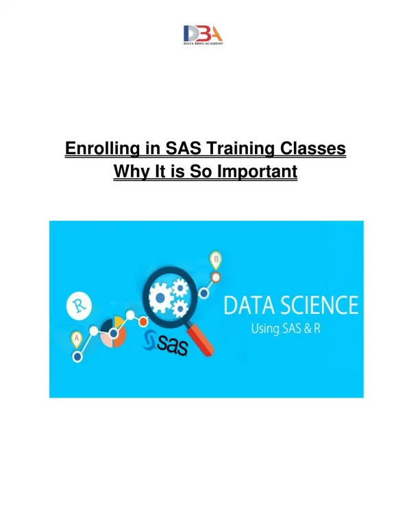 Enrolling in SAS Training Classes - Why It is So Important