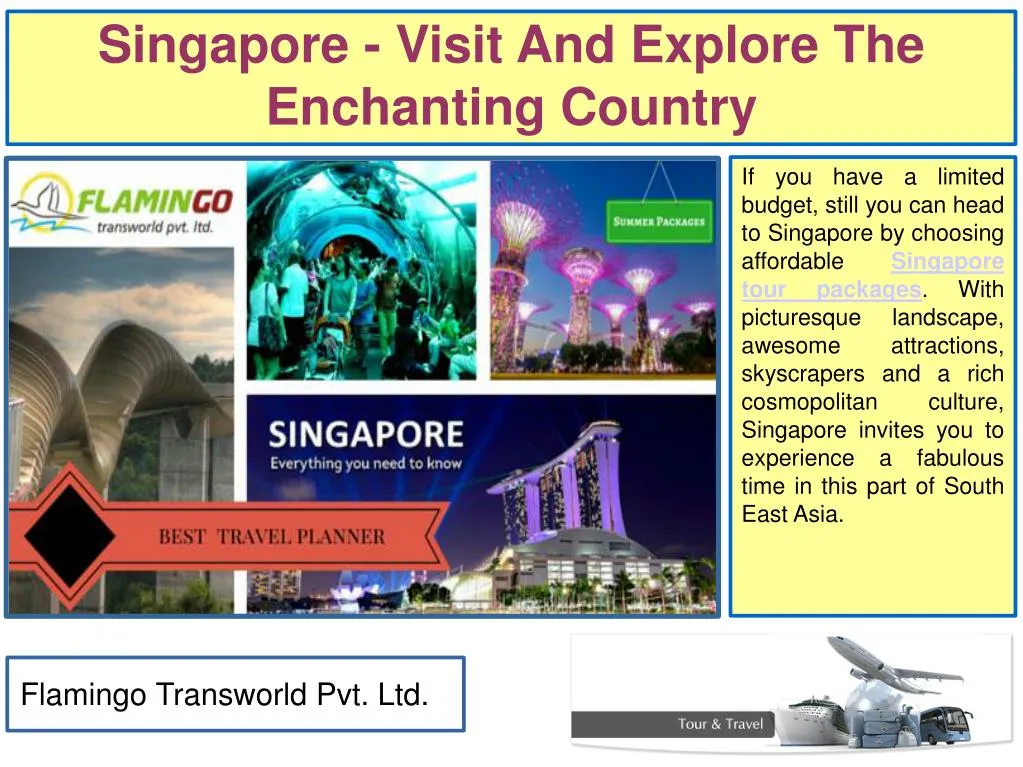 singapore visit and explore the enchanting country