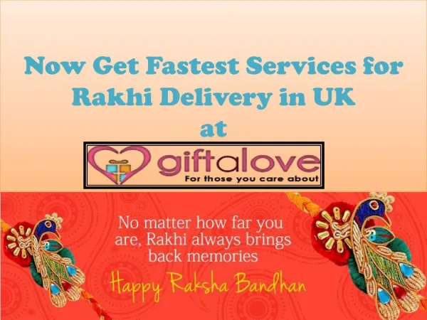 Now Get Fastest Services for Rakhi Delivery in UK at Rakhi.giftalove.com