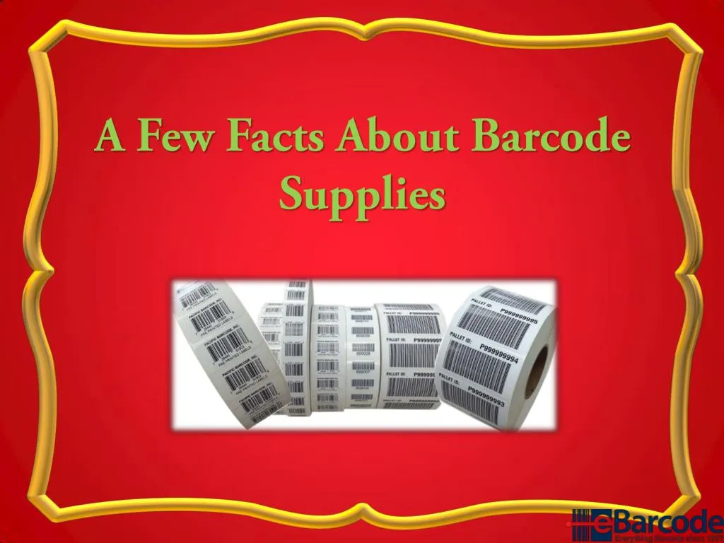 a few facts about barcode supplies