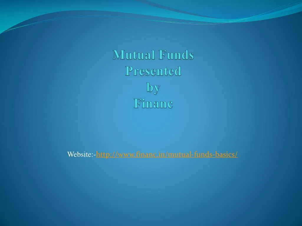 mutual funds presented by financ