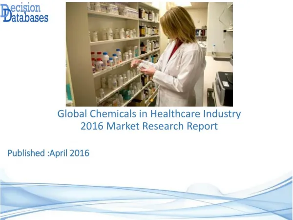 Cleaning Chemicals in Healthcare Market Analysis and Forecasts 2021