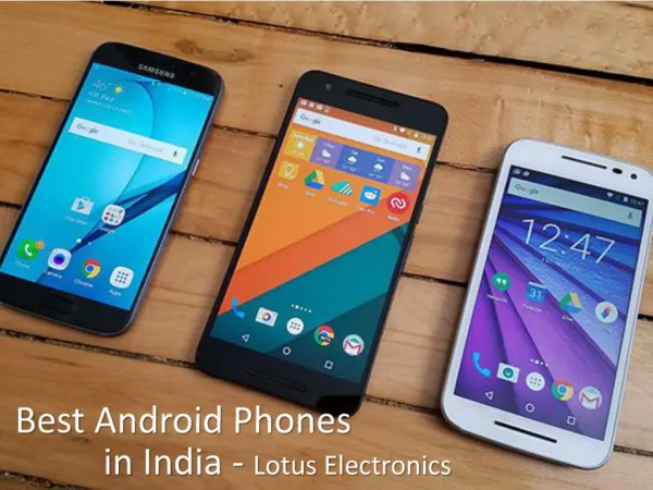 Best Android Phones in India - Lotus Electronics