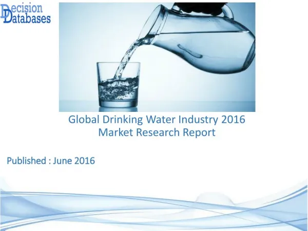 Drinking Water Market Analysis 2016 Development Trends