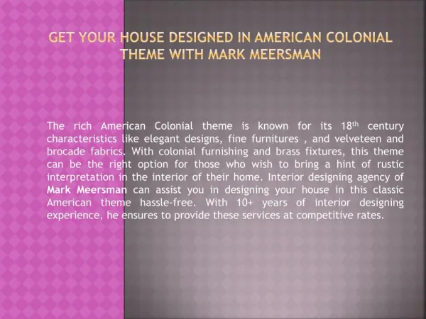 Get Your House Designed in American Colonial Theme