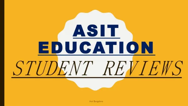 Asit Education Student Reviews