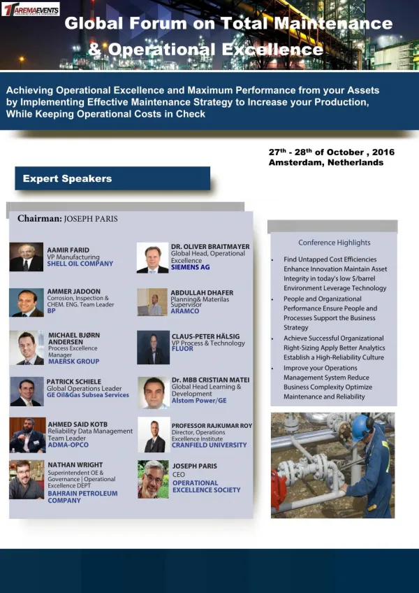 Global Forum on Total Maintenance & Operational Excellence 27th- 28th October 2016 AMSTERDAM - NETHERLANDS