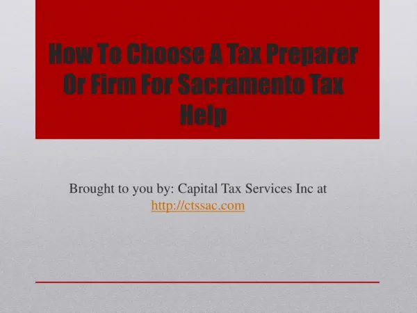 How To Choose A Tax Preparer Or Firm For Sacramento Tax Help.pptx Uploaded Successfully