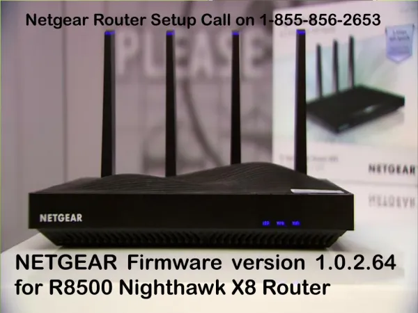 NETGEAR Firmware version 1.0.2.64 for R8500 Nighthawk X8 Router