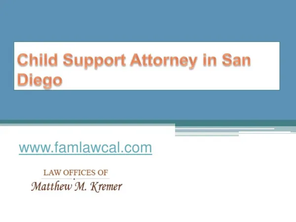 Child Support Attorney in San Diego - www.famlawcal.com