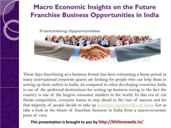 Macro Economic Insights on the Future Franchise Business Opportunities in India