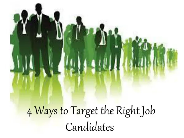 William Almonte Mahwah - 4 Ways to Target the Right Job Candidates