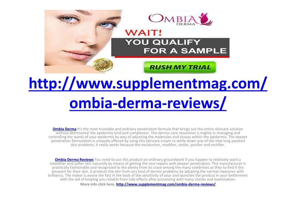 http www supplementmag com ombia derma reviews