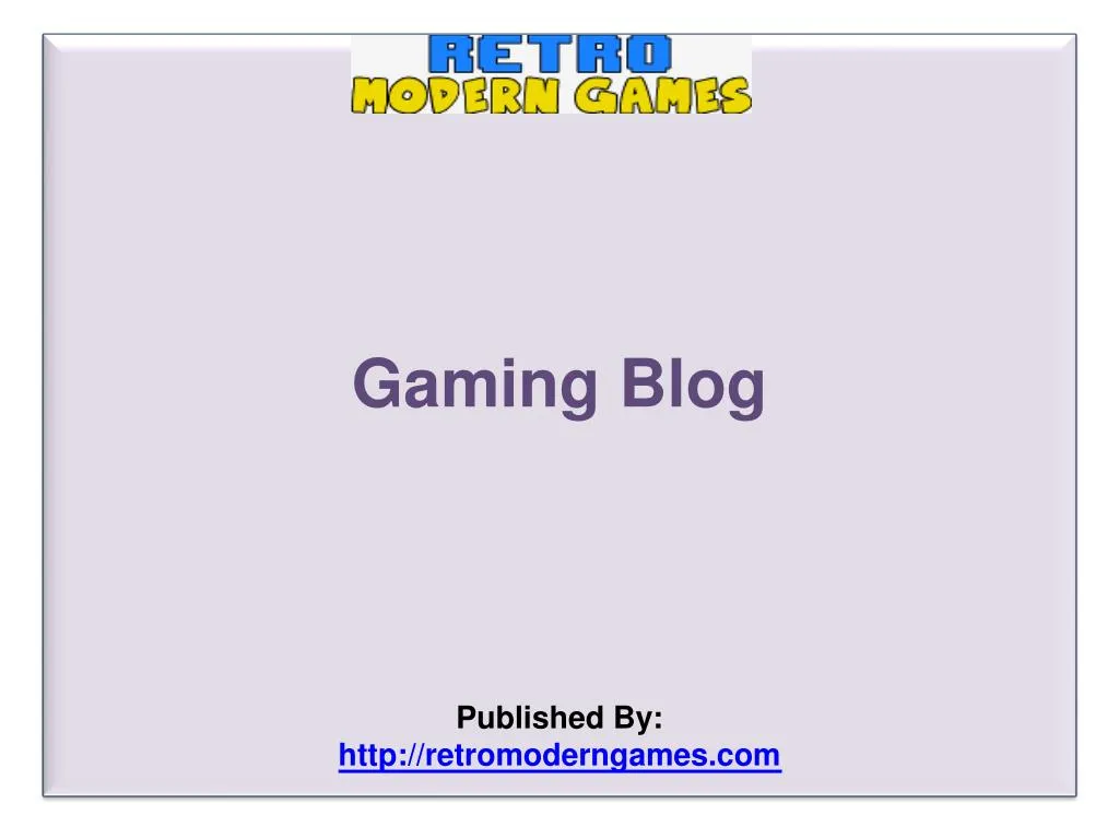 gaming blog published by http retromoderngames com