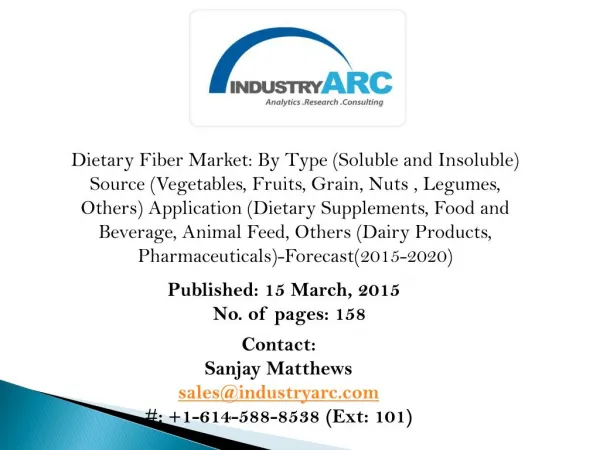 Dietary Fibers Market- Dietary fibers the ultimate key to successful aging?