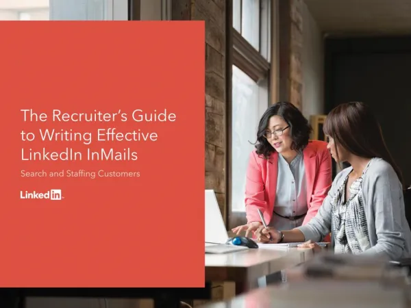 The Recruiters Guide to Writing Effective LinkedIn InMails