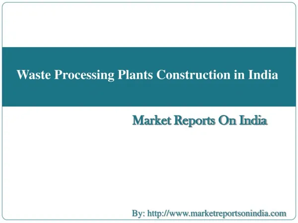 Waste Processing Plants Construction in India