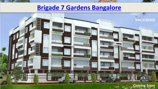 Brigade 7 Gardens Bangalore