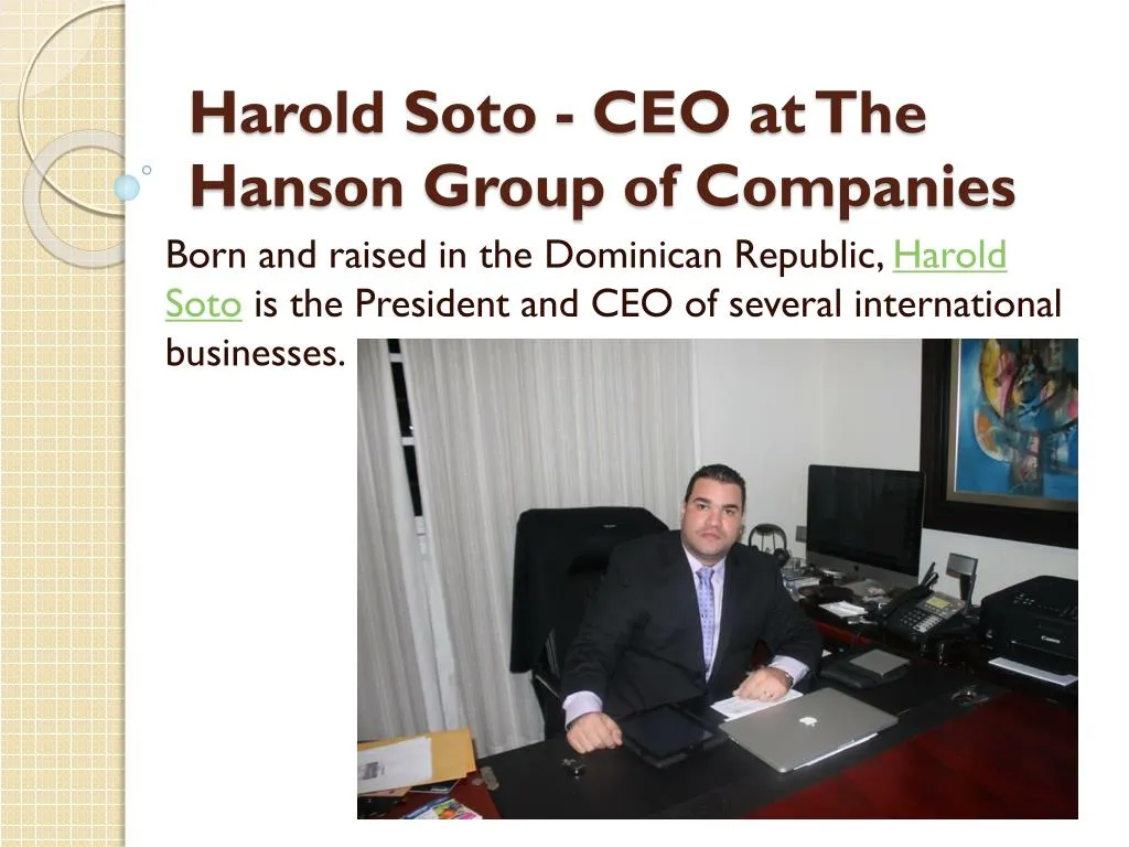 harold soto ceo at the hanson group of companies