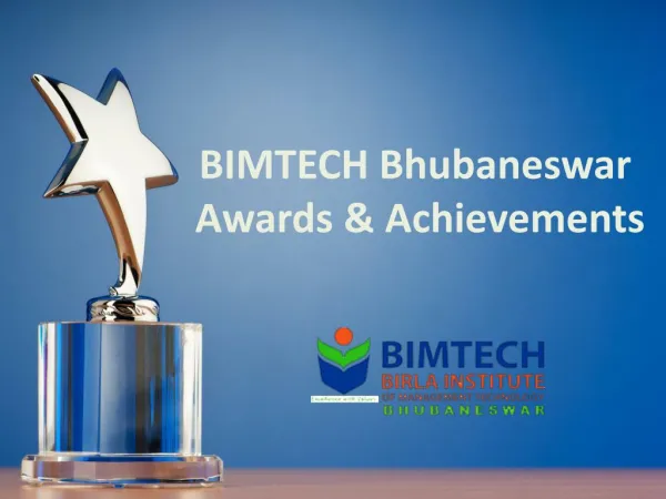 BIMTECH Bhubaneswar - Awards & Achievements