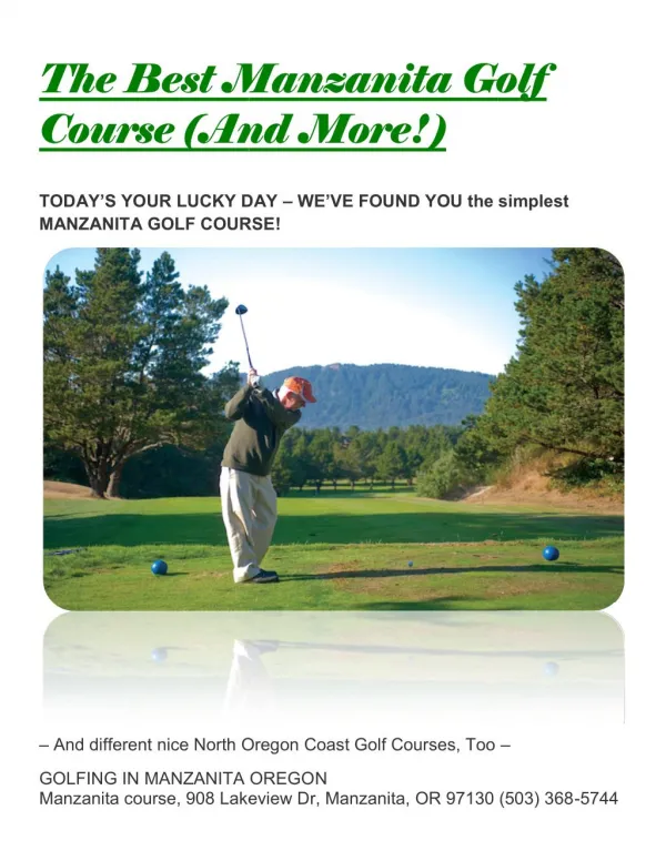 The Best Manzanita Golf Course (And More!)
