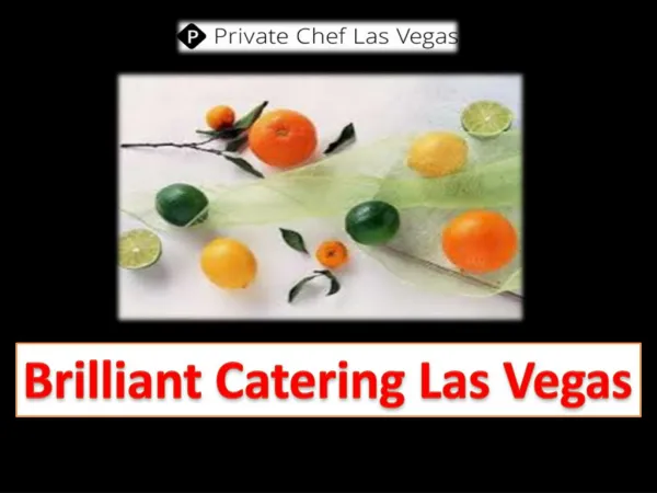 Brilliant Catering Las Vegas