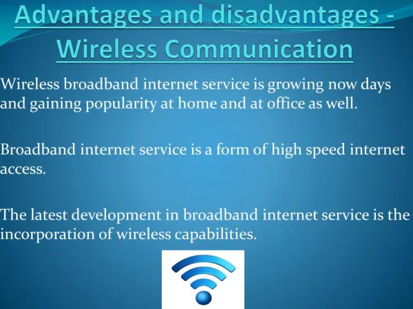 Advantages and disadvantages - Wireless Communication