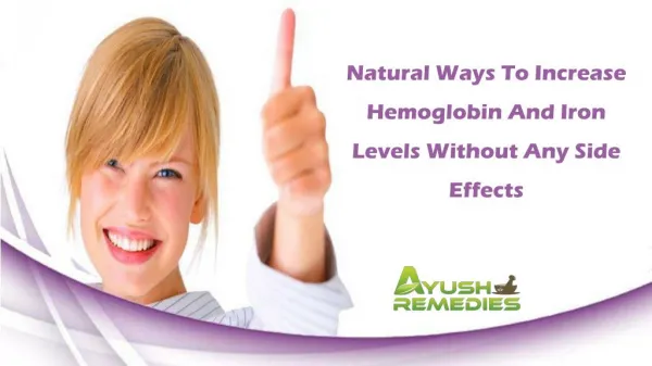 Natural Ways To Increase Hemoglobin And Iron Levels Without Any Side Effects