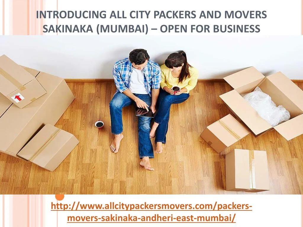 introducing all city packers and movers sakinaka mumbai open for business