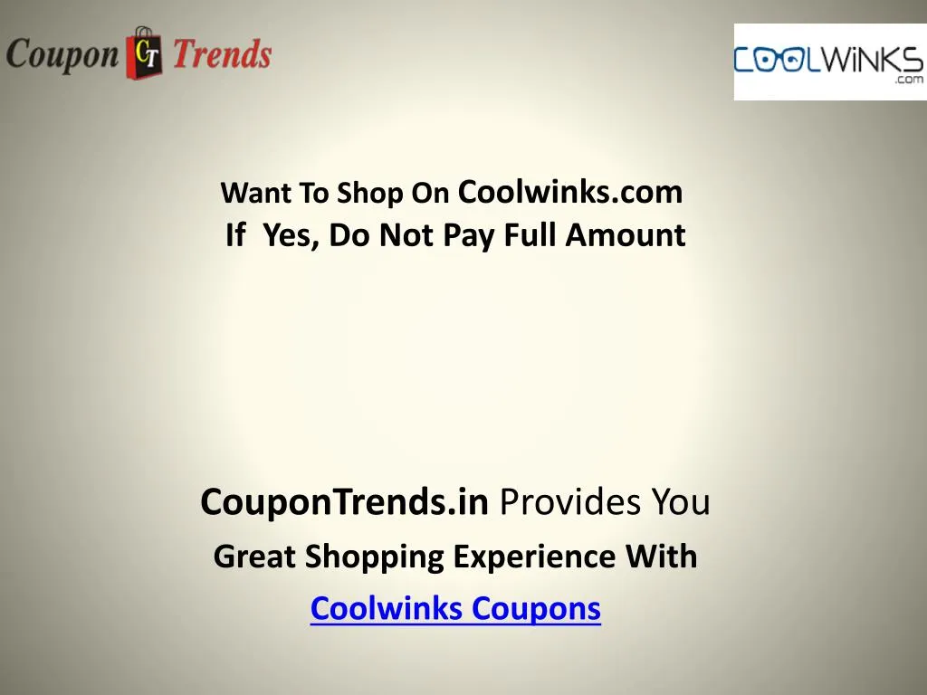 want to shop on coolwinks com if yes do not pay full amount