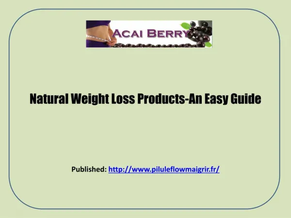 Acai Berry-Natural Weight Loss Product