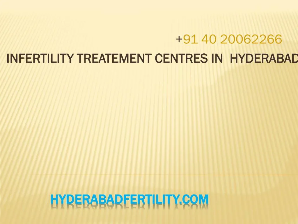 91 40 20062266 infertility treatement centres in hyderabad
