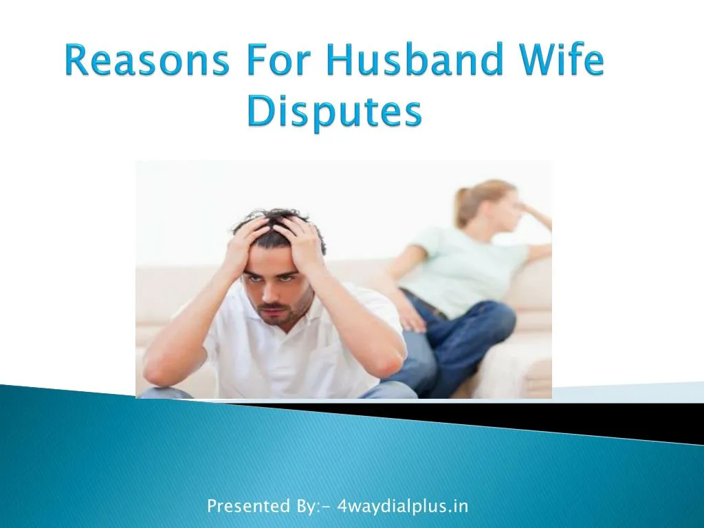 reasons for husband wife disputes