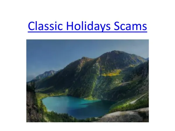 is classic holidays a scams
