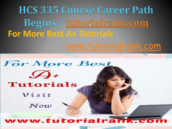 HCS 335 Course Career Path Begins / tutorialrank.com