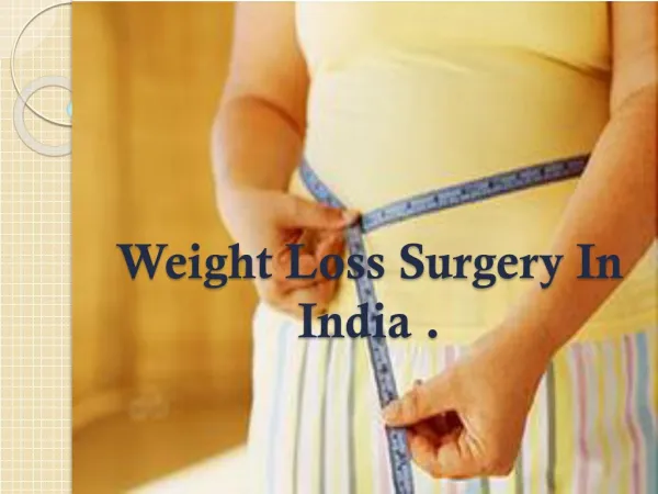 Find weightloss surgery in india