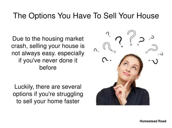 The Options You Have To Sell Your House Fast