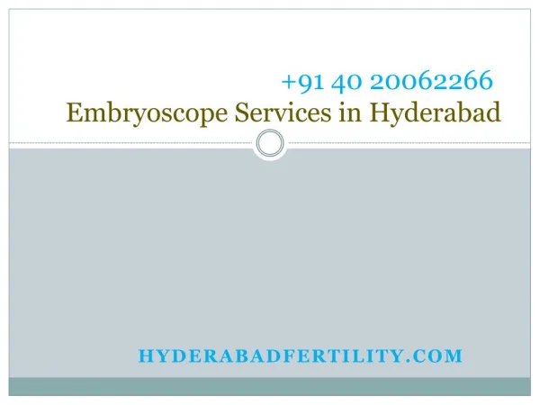 Embryoscope Services in Hyderabad