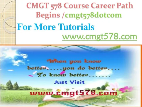 CMGT 578 Course Career Path Begins /cmgt578dotcom