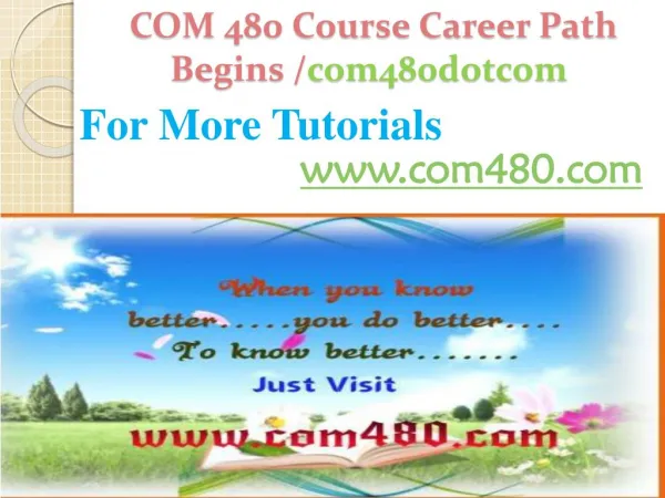 COM 480 Course Career Path Begins /com480dotcom