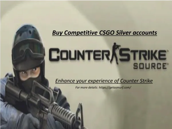 Buy CSGO Silver Accounts