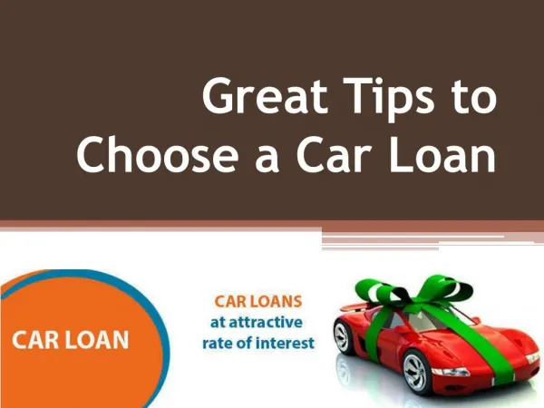 Great Tips to Choose a Car Loan