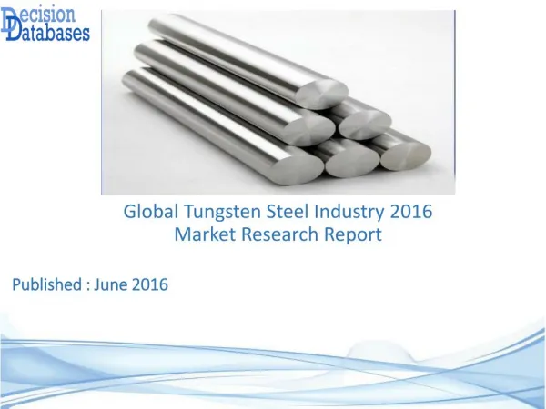 Tungsten Steel Market Global Analysis and Forecasts 2021