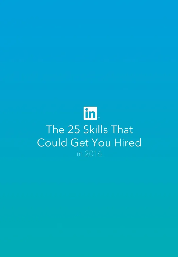 The 25 Skills That Could Get You Hired in 2016