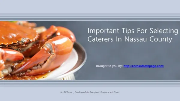 Important Tips For Selecting Caterers In Nassau County