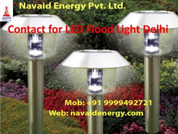 Contact for LED Flood Light Delhi on 9999492721