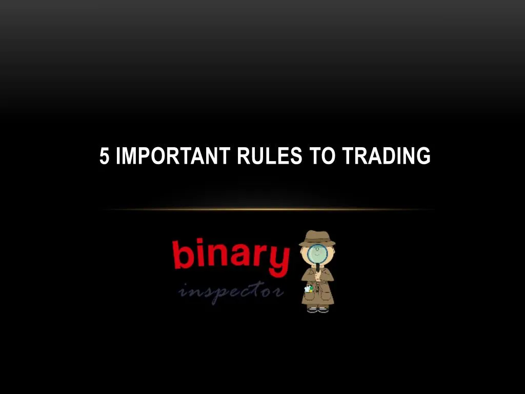 5 important rules to trading