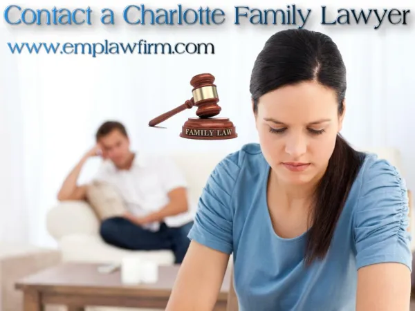 Contact a Charlotte Family Lawyer