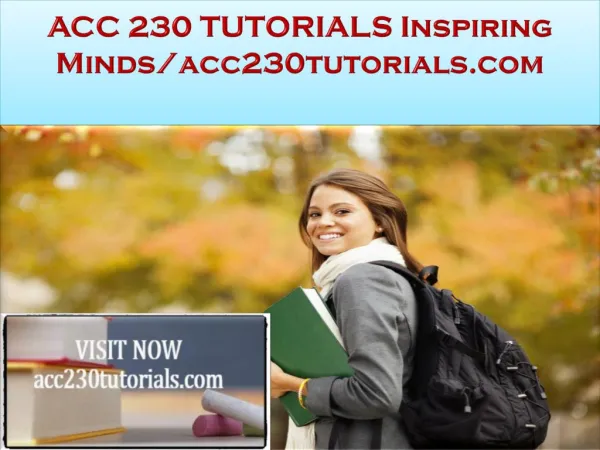 ACC 230 TUTORIALS Inspiring Minds/acc230tutorials.com