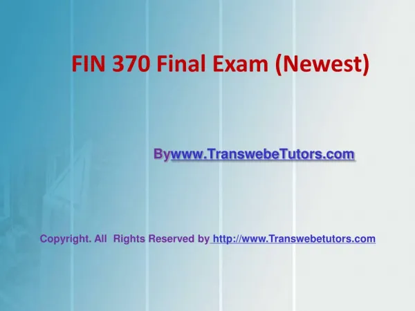 FIN 370 Final Exam